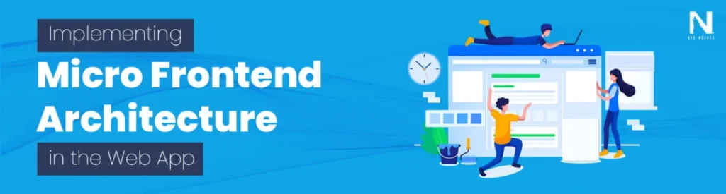 Micro Frontend Architecture