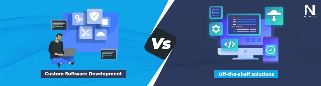 From Ideation to Deployment Weighing Custom Solutions Against Off-the-Shelf Software